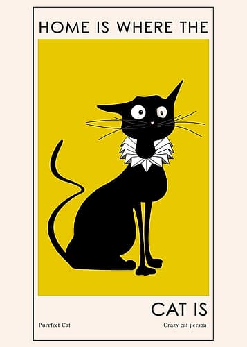 Home Is where The Cat Is Art Print