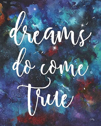Dreams Do Come True Art Print