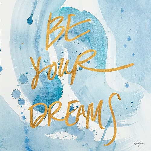 Be Yourself Dreams Art Print by Nola James
