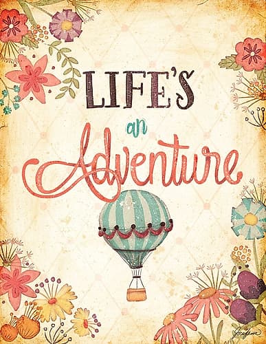 Enjoy Lifes Adventures I Art Print