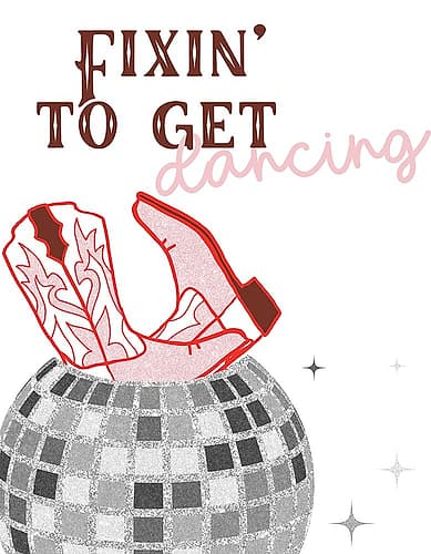 Fixin To Get Dancing Art Print