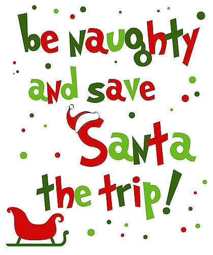 Be Naughty Art Print