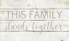 This Family Stands Together Art Print