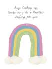 A Rainbow Waiting for You Art Print