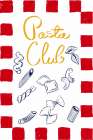 Pasta Club Art Print