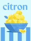 Citron Art Print