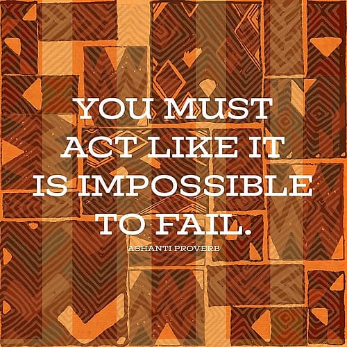 Impossible To Fail Inspirational Print