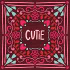 Love Sentiments Cutie Art Print