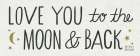 Love You to the Moon and Back