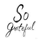 So Grateful Art Print