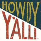 Southern Pride Sayings Howdy Yall Art Print