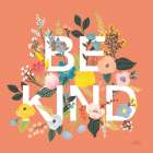 Wild Garden I Be Kind Art Print