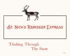 St. Nicks Reindeer Express Art Print