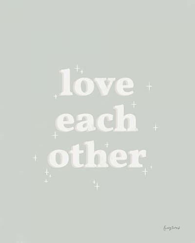 Love Each Other Neutral Inspirational Print