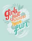 Girls I Art Print
