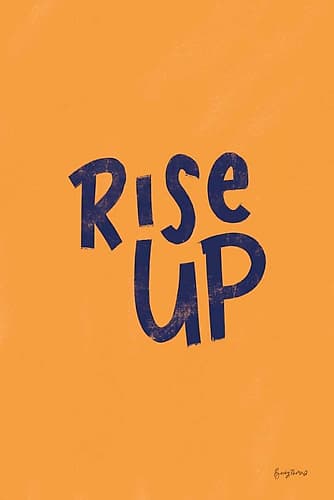Rise Up II Inspirational Print