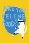 Cool Cat I Feline Good Art Print