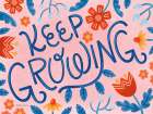 Keep Growing Art Print