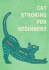 Cat Stroking for Beginners (color) Art Print