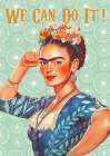Frida can do it! (Mexican Style) Art Print