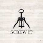 Wine Humor II-Screw It Kitchen Print