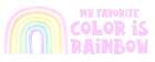 Pastel Rainbows panel I-Favorite Art Print