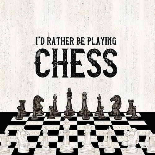 Rather  be Playing Chess VI-Rather Be Games and Sports Print