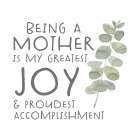 Mothers  Inspiration II-Greatest Joy Botanical Print