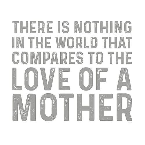 Mother  Sentiments VI-Nothing Compares Holidays Print
