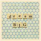 Dream Big Game Pieces Art Print