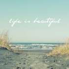Life Is Beautiful Square Art Print