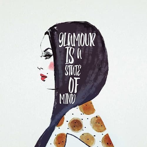 Glamour Is A State Of Mind Art Print