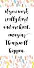 Amazing Things Will Happen Art Print