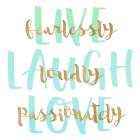 Live, Laugh, Love Art Print