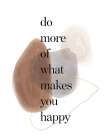Make you happy Art Print by Art Studio