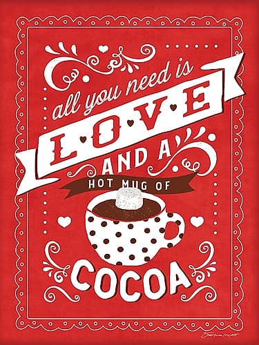 All You Need - Cocoa Art Print