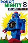 Robot Mighty 8 with Magic Color