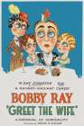 Movie Poster: Bobby Ray - Greet the Wife