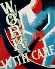 Work with care
