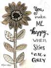 You Make Me Happy Art Print