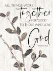 All Things Work Together Art Print