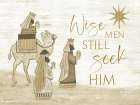 Wise Men Still Seek Him Art Print
