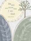 Be Still and Know Art Print