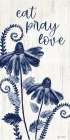 Eat, Pray, Love Flowers Art Print