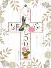 Let God Cross Art Print