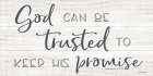 God Can Be Trusted Art Print