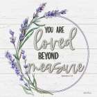 Loved Beyond Measure Art Print