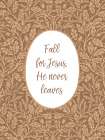 Fall for Jesus Art Print