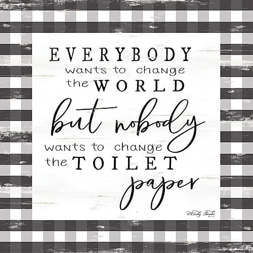 Everybody Wants to Change the World Art Print