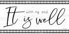 It is Well With My Soul Art Print